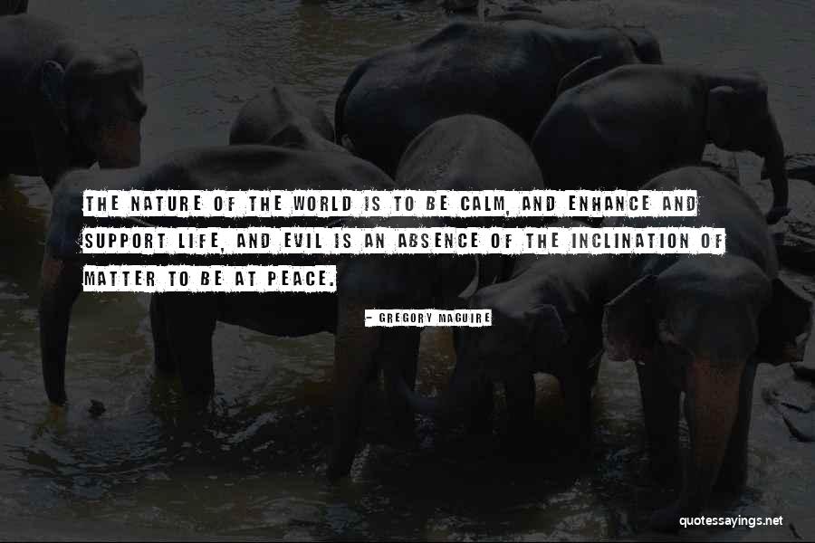 Nature Life Quotes By Gregory Maguire Nature Life Quotes By Gregory Maguire