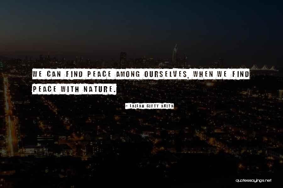 Nature Life Quotes By Lailah Gifty Akita Nature Life Quotes By Lailah Gifty Akita