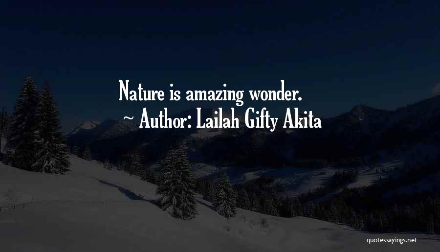 Nature Love Beauty Quotes By Lailah Gifty Akita