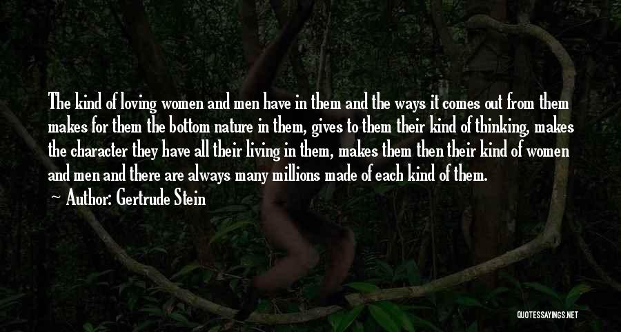 Nature Loving Quotes By Gertrude Stein