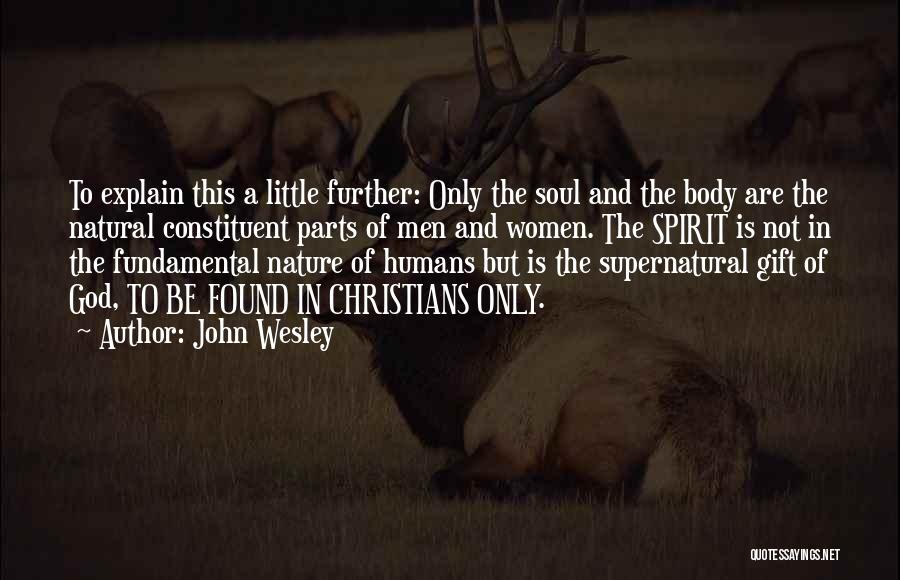 Nature Man And Woman Quotes By John Wesley