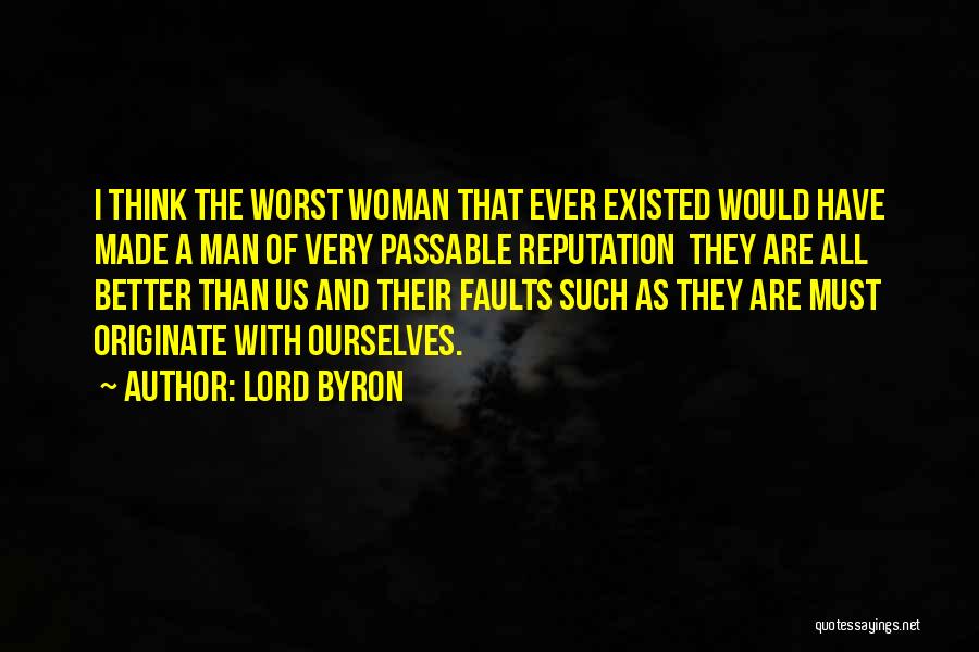 Nature Man And Woman Quotes By Lord Byron