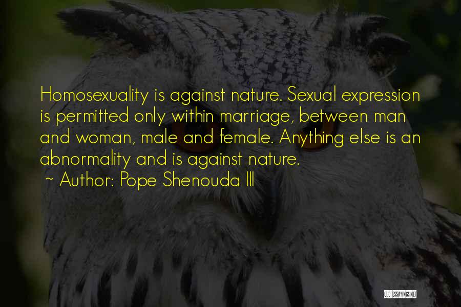 Nature Man And Woman Quotes By Pope Shenouda III