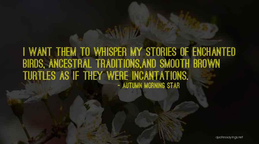 Nature Morning Beauty Quotes By Autumn Morning Star