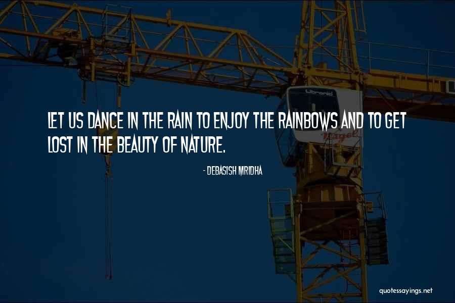 Nature Of Beauty Quotes By Debasish Mridha