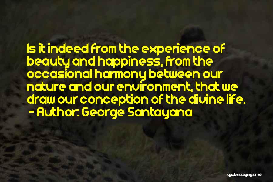 Nature Of Beauty Quotes By George Santayana