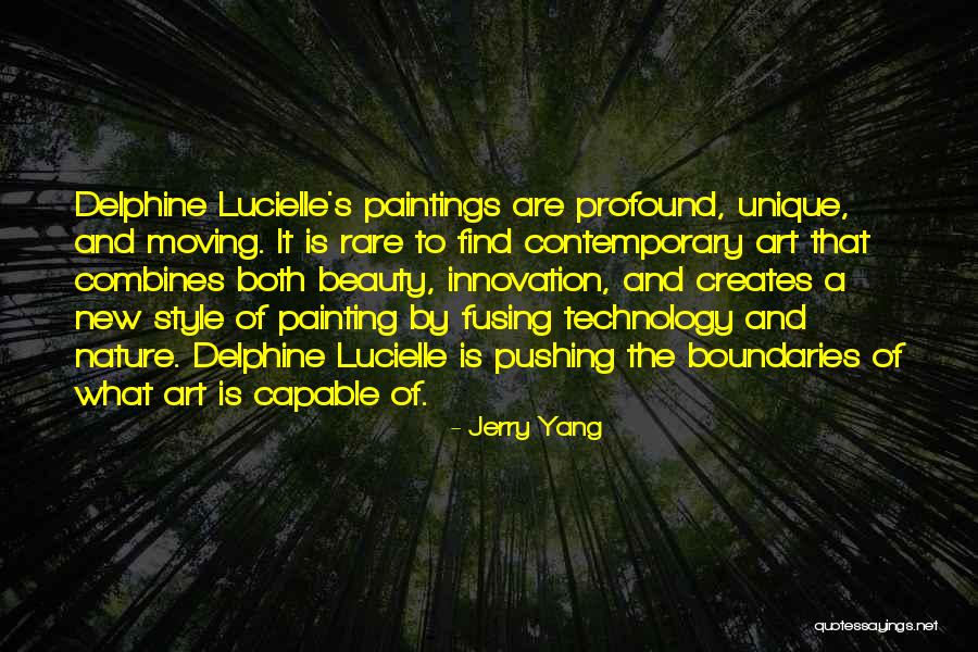 Nature Of Beauty Quotes By Jerry Yang