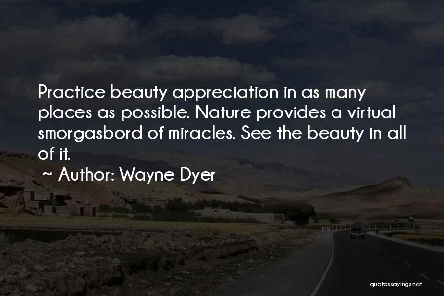 Nature Of Beauty Quotes By Wayne Dyer