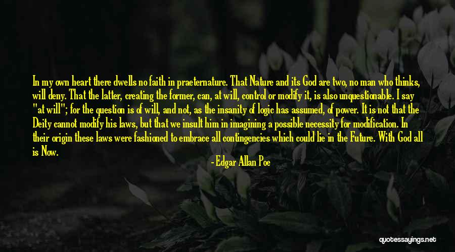 Nature Of Deity Quotes By Edgar Allan Poe