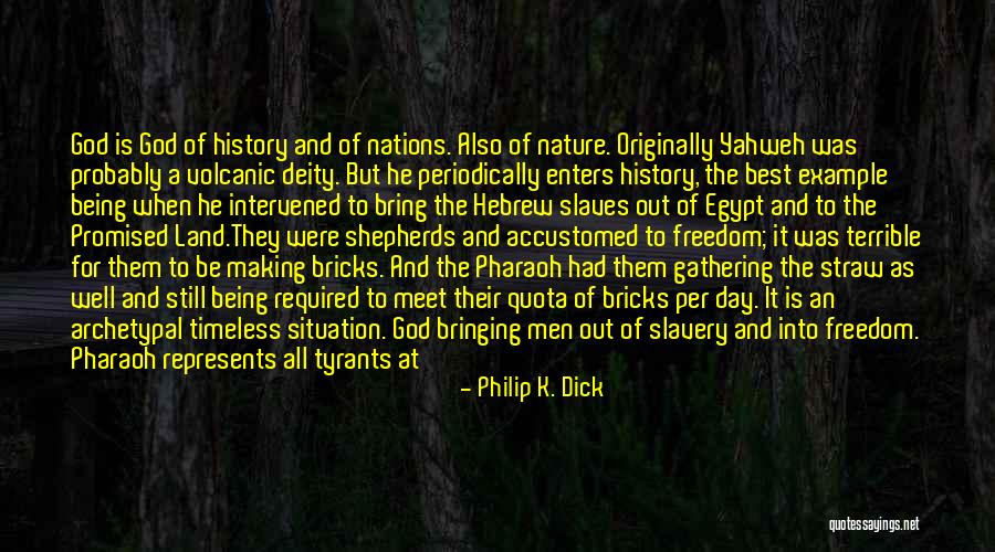 Nature Of Deity Quotes By Philip K. Dick Nature Of Deity Quotes By Philip K. Dick
