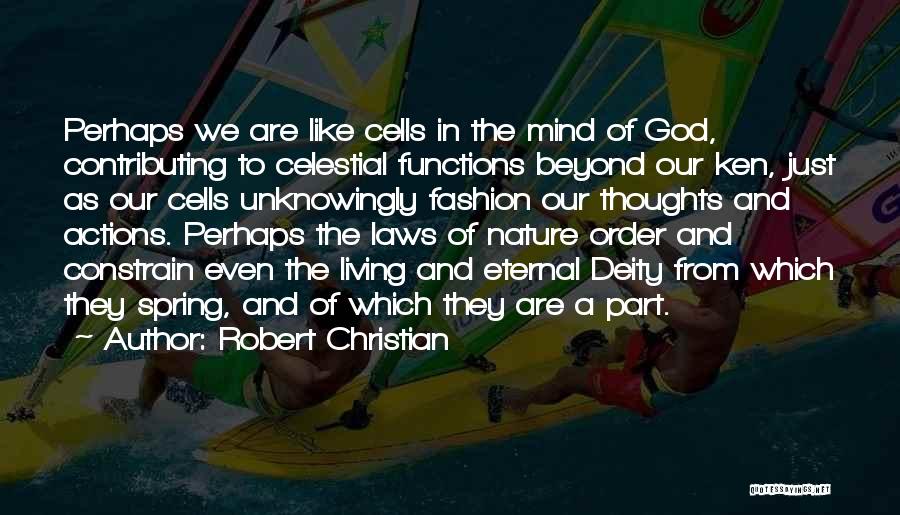 Nature Of Deity Quotes By Robert Christian