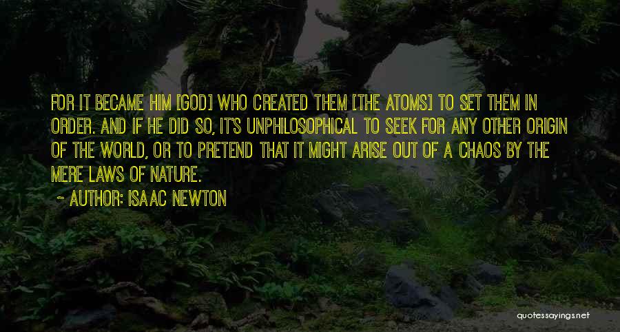 Nature Of God Quotes By Isaac Newton
