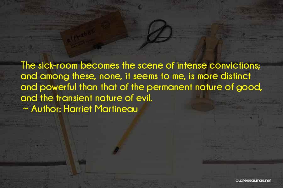 Nature Of Good And Evil Quotes By Harriet Martineau