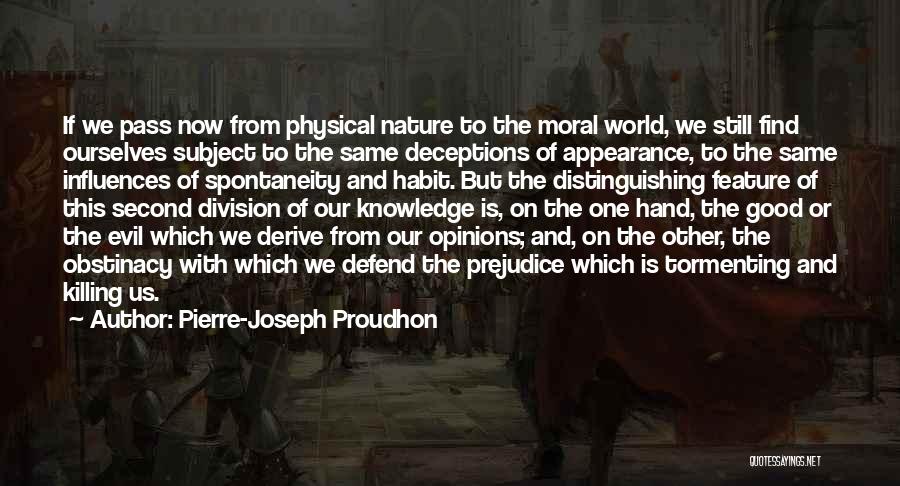 Nature Of Good And Evil Quotes By Pierre-Joseph Proudhon