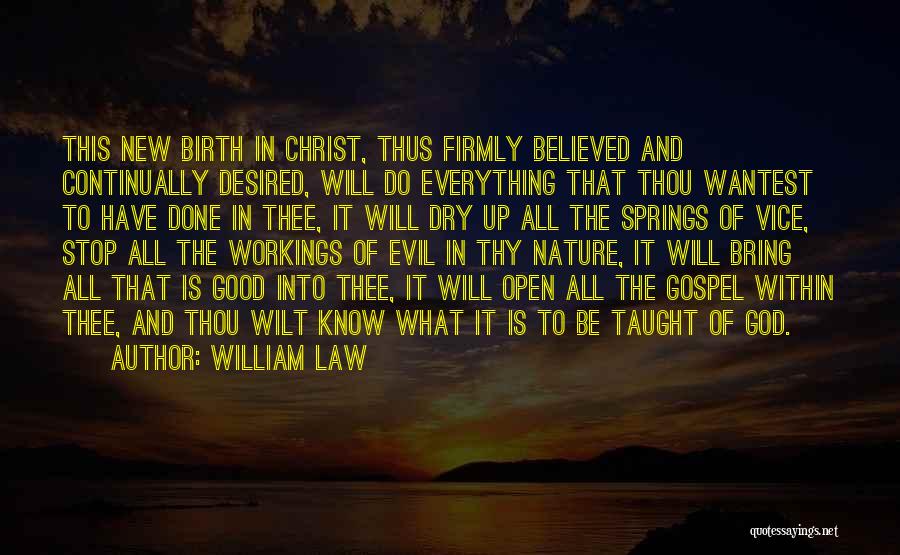 Nature Of Good And Evil Quotes By William Law