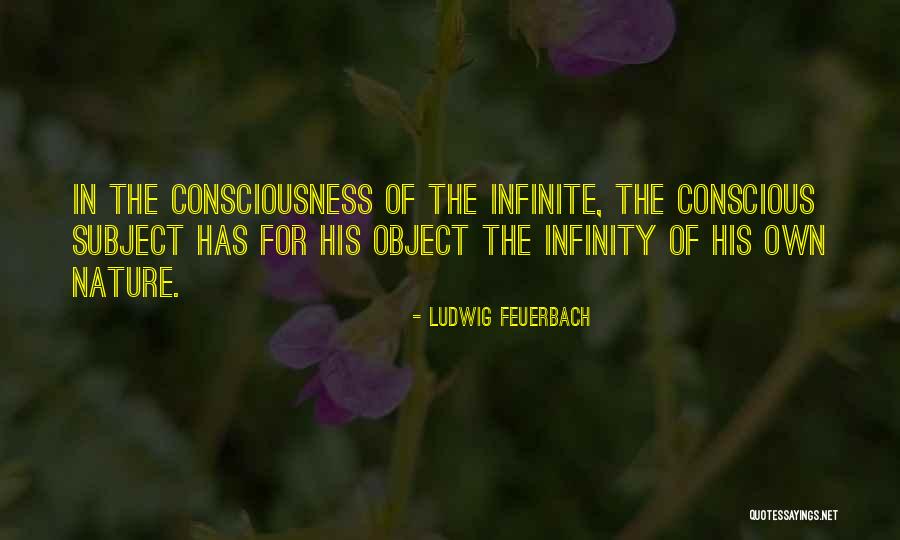 Nature Of Infinity Quotes By Ludwig Feuerbach Nature Of Infinity Quotes By Ludwig Feuerbach