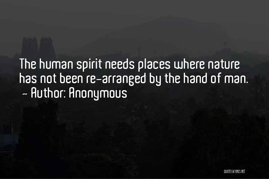 Nature Of Man Quotes By Anonymous