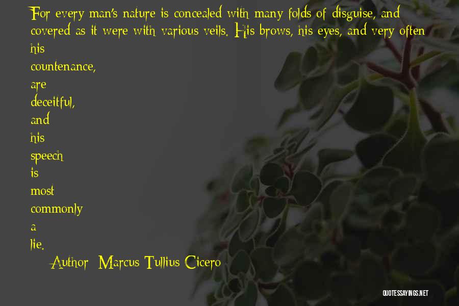 Nature Of Man Quotes By Marcus Tullius Cicero