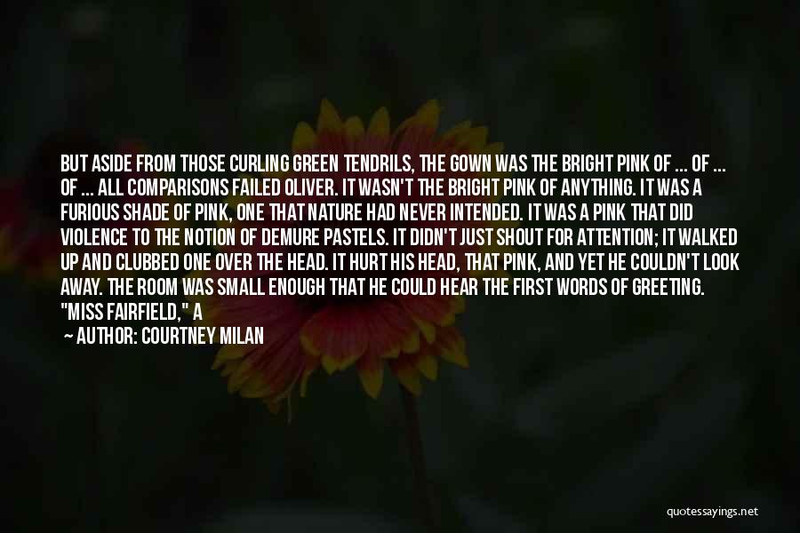 Nature Of Memory Quotes By Courtney Milan