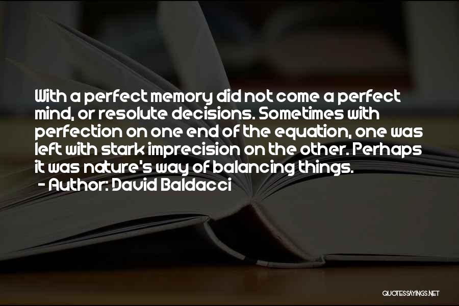 Nature Of Memory Quotes By David Baldacci