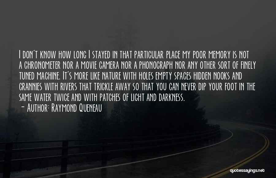 Nature Of Memory Quotes By Raymond Queneau