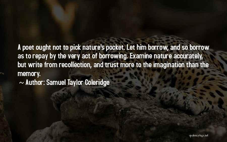 Nature Of Memory Quotes By Samuel Taylor Coleridge