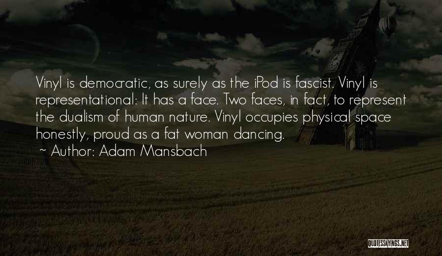 Nature Of The Woman Quotes By Adam Mansbach