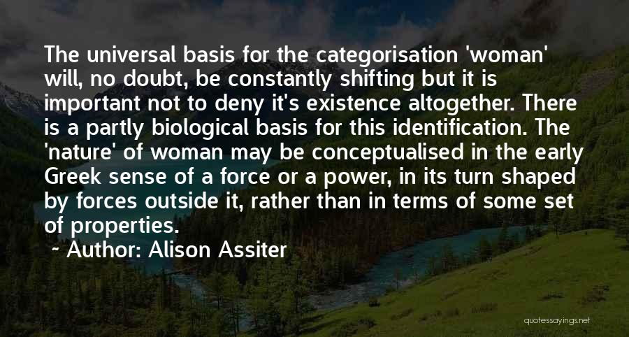 Nature Of The Woman Quotes By Alison Assiter