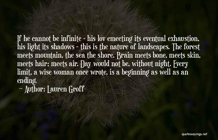 Nature Of The Woman Quotes By Lauren Groff