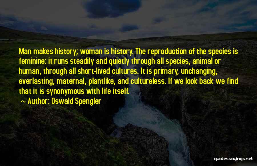 Nature Of The Woman Quotes By Oswald Spengler