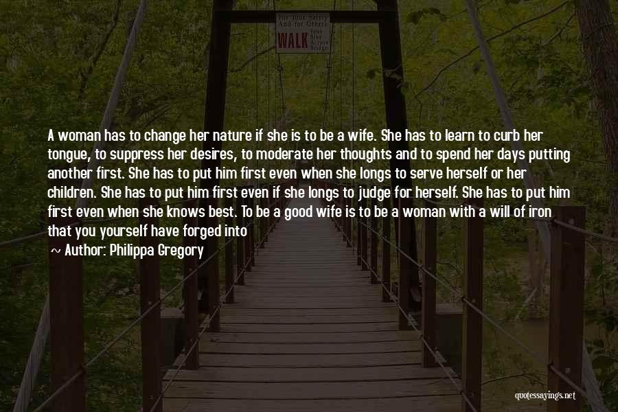 Nature Of The Woman Quotes By Philippa Gregory
