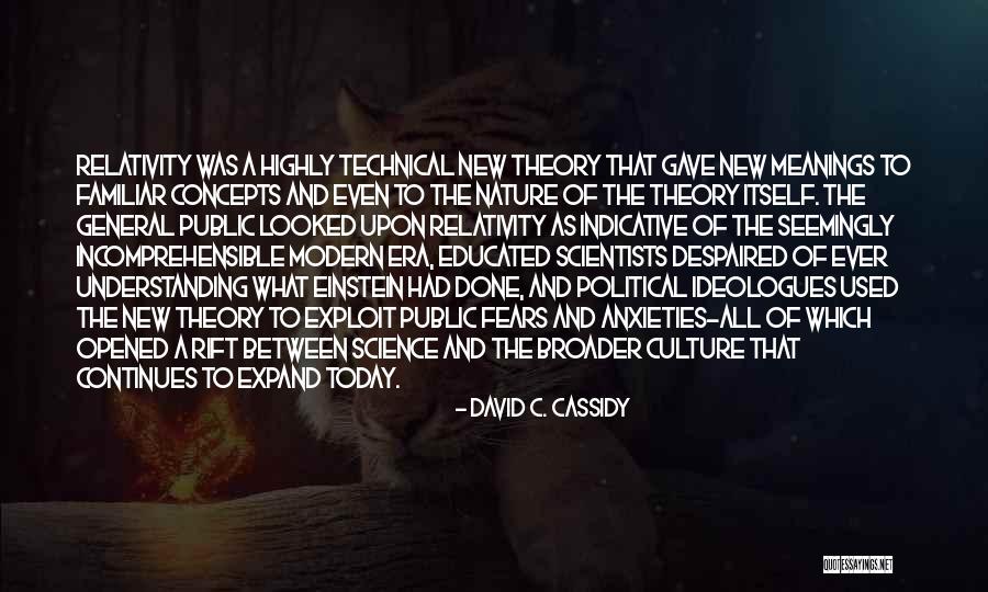 Nature Of Theory Quotes By David C. Cassidy Nature Of Theory Quotes By David C. Cassidy