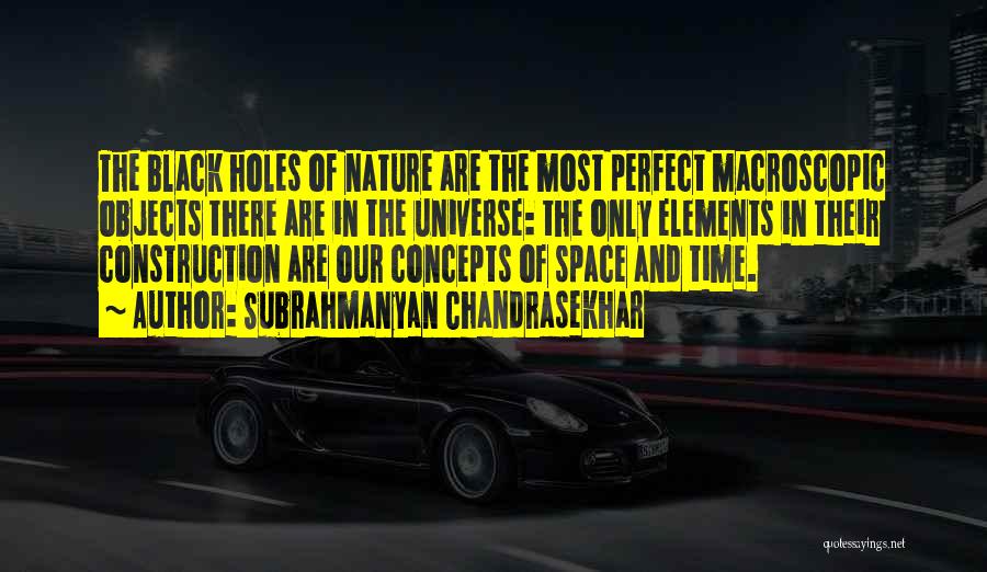 Nature Of Time Quotes By Subrahmanyan Chandrasekhar