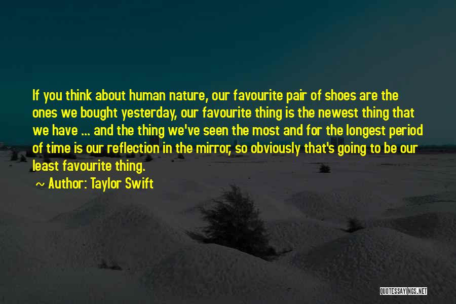 Nature Of Time Quotes By Taylor Swift
