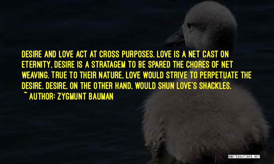 Nature Of True Love Quotes By Zygmunt Bauman