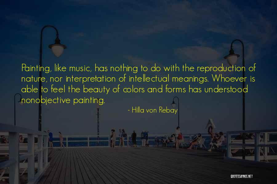Nature Painting Quotes By Hilla Von Rebay Nature Painting Quotes By Hilla Von Rebay