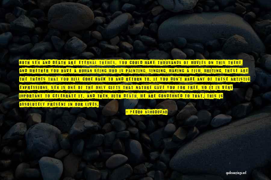 Nature Painting Quotes By Pedro Almodovar Nature Painting Quotes By Pedro Almodovar