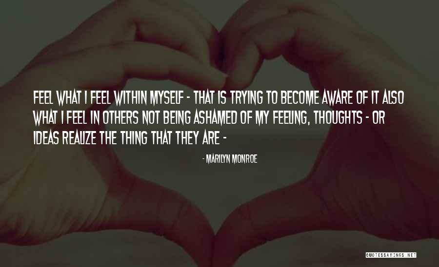 Nature Photographers Quotes By Marilyn Monroe Nature Photographers Quotes By Marilyn Monroe