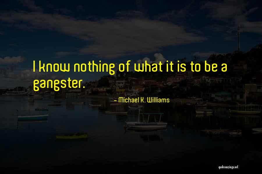 Nature Photos With Quotes By Michael K. Williams