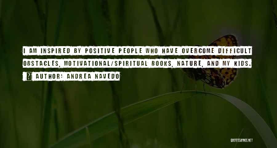 Nature Positive Quotes By Andrea Navedo