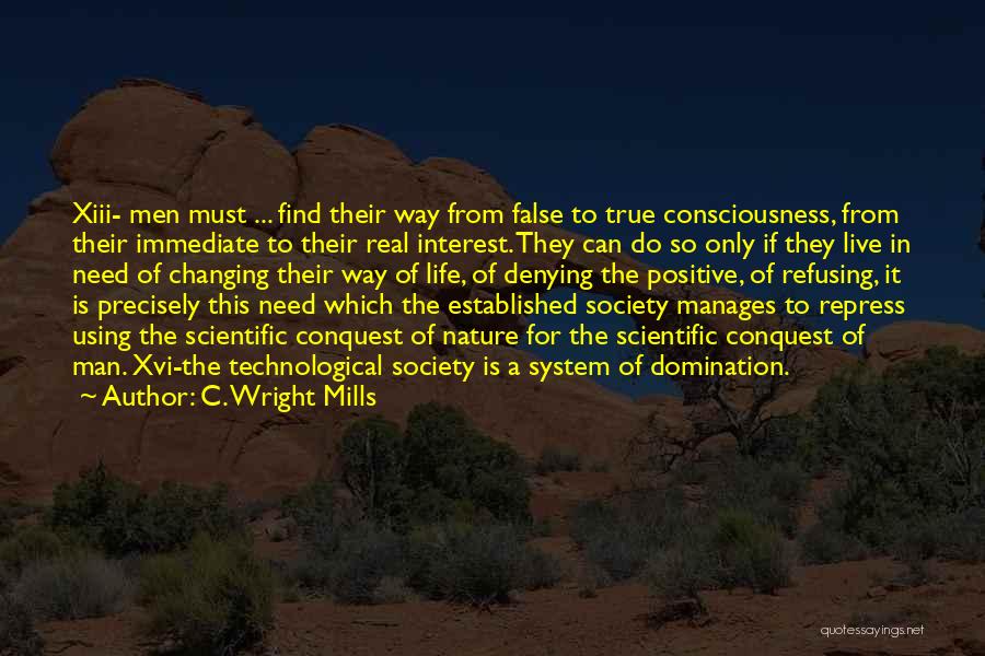 Nature Positive Quotes By C. Wright Mills