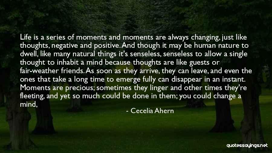 Nature Positive Quotes By Cecelia Ahern Nature Positive Quotes By Cecelia Ahern
