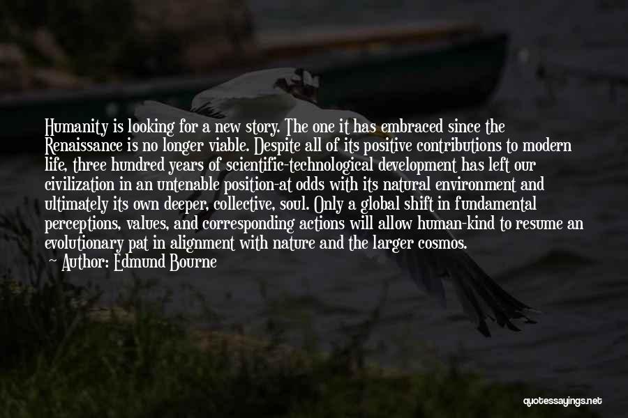 Nature Positive Quotes By Edmund Bourne