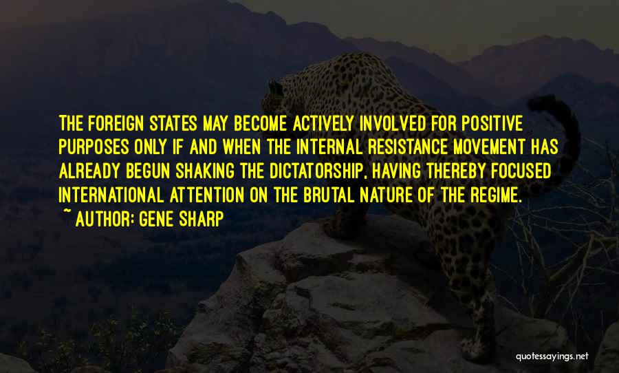 Nature Positive Quotes By Gene Sharp