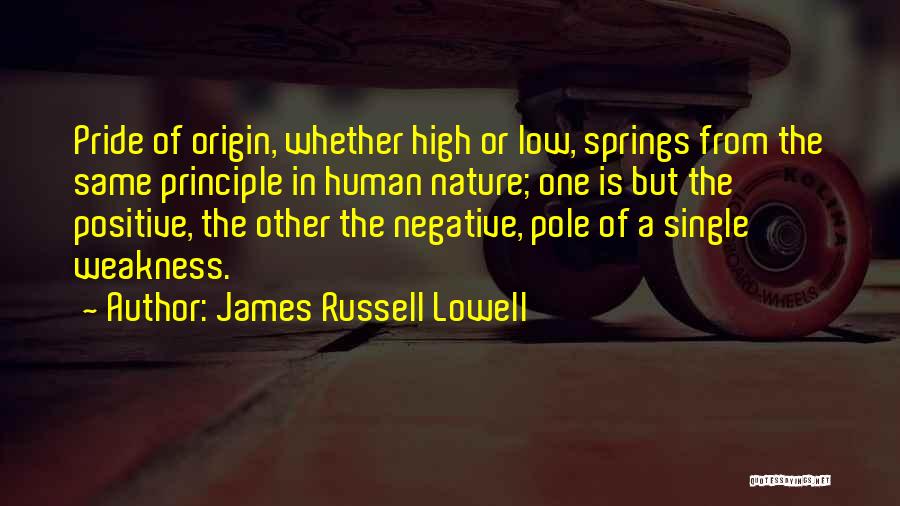 Nature Positive Quotes By James Russell Lowell