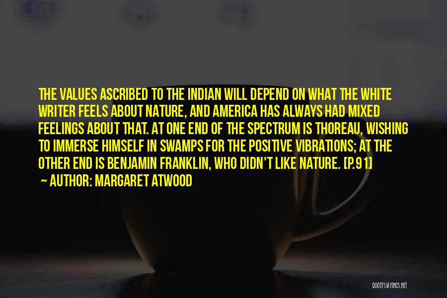 Nature Positive Quotes By Margaret Atwood