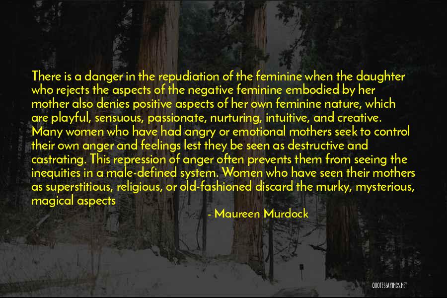 Nature Positive Quotes By Maureen Murdock Nature Positive Quotes By Maureen Murdock