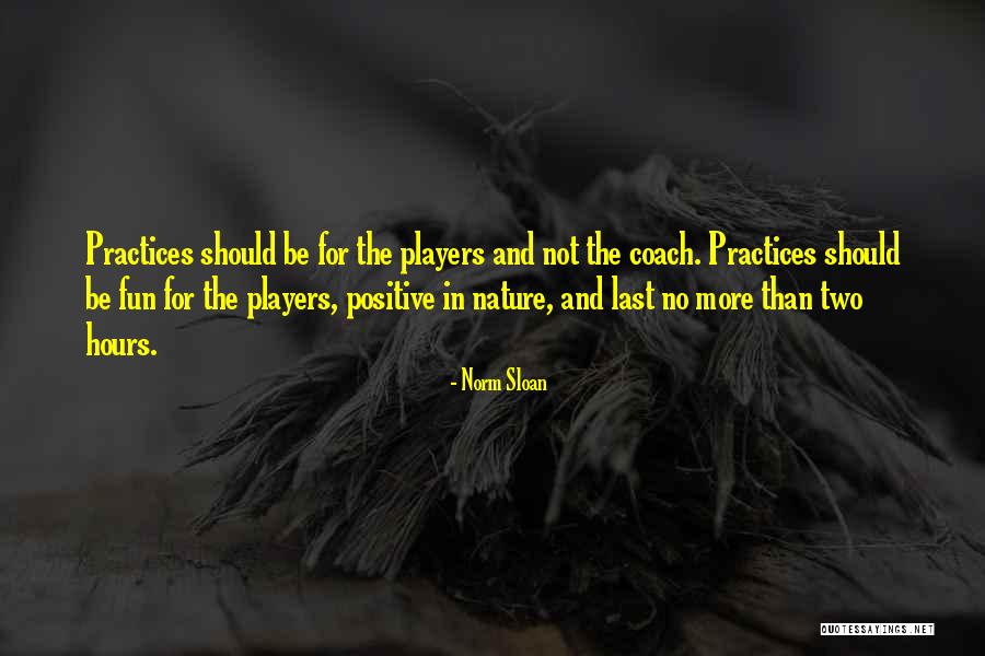 Nature Positive Quotes By Norm Sloan