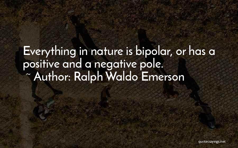 Nature Positive Quotes By Ralph Waldo Emerson