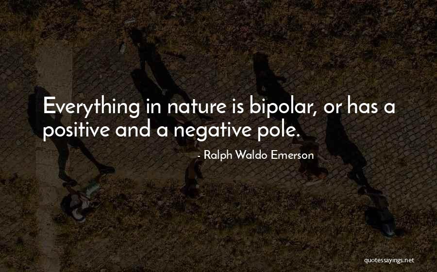 Nature Positive Quotes By Ralph Waldo Emerson